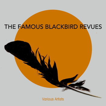 Various Artists - The Famous Blackbird Revues