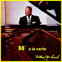 Willard Mcdaniel - "88" A La Carte