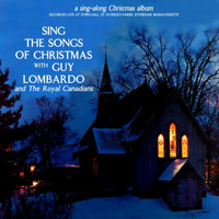 Guy Lombardo - Sing The Songs Of Christmas