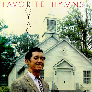 Roy Acuff - Favorite Hymns