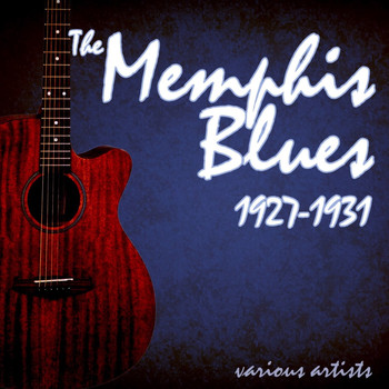 Various Artists - The Memphis Blues 1927-1931