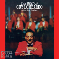 Guy Lombardo and His Orchestra - The Best Of Guy Lombardo