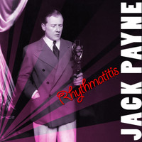 Jack Payne - Rhythmatitis