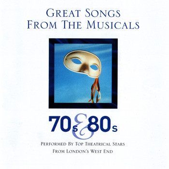 Various Artists - Great Songs From The Musicals '70s & '80s