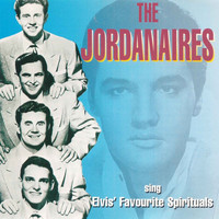 The Jordanaires - The Jordanaires Sing Elvis' Favourite Spirituals