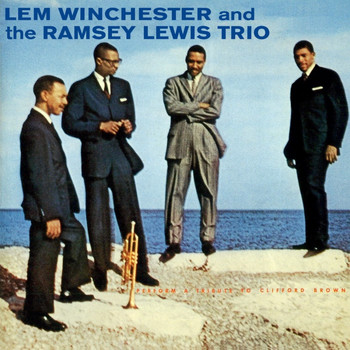 Ramsey Lewis - Lem Winchester And The Ramsey Lewis Trio