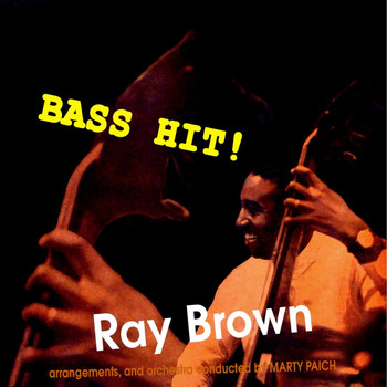 Ray Brown - Bass Hit