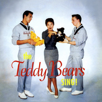 Phil Spector & The Teddy Bears - The Teddy Bears Sing