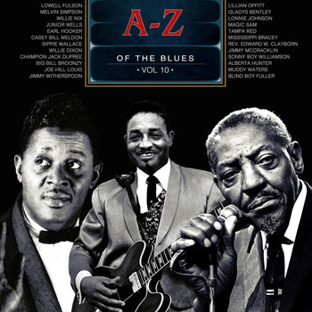 Various Artists - A-Z of the Blues, Vol 10