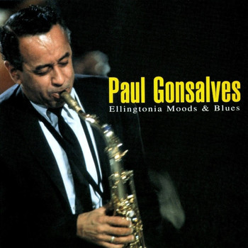 Paul Gonsalves - Ellingtonia Moods And Blues