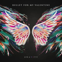 Bullet For My Valentine - Gravity (Explicit)