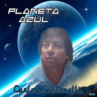 Carlos Santorelli - Planeta Azul