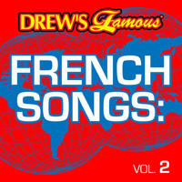 The Hit Crew - Drew's Famous French Songs (Vol. 2)