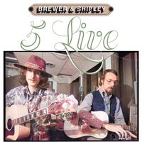 Brewer & Shipley - 5 Live