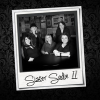 Sister Sadie - Sister Sadie II