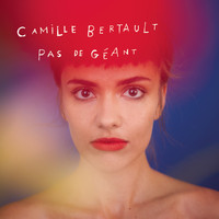 Camille Bertault - Pas de géant (Version deluxe)