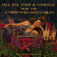 Mia Doi Todd / - Music for A Midsummer Night's Dream