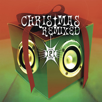 Various Artists - Christmas Remixed 2