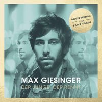Max Giesinger - Der Junge, der rennt (Deluxe Version)