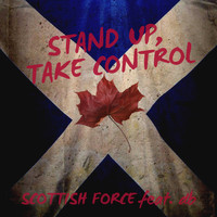 Scottish Force / - Stand Up, Take Control