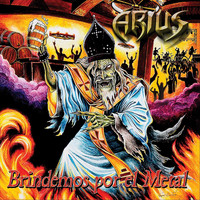 Arius - Brindemos por el Metal