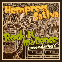 Hempress Sativa - Rock It Ina Dance (Extended Mix)