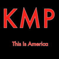 KMP - This Is America (Originally Performed by Childish Gambino) [Karaoke Instrumental]