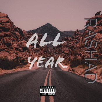 Rashad - All Year (Explicit)
