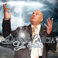 Danny Garcia - Ya Viene