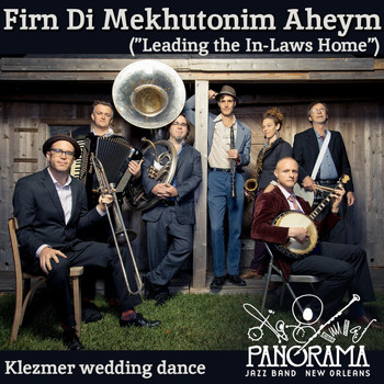 Panorama Jazz Band - Firn Di Mekhutonim Aheym