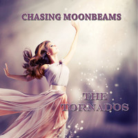 The Tornados - Chasing Moonbeams