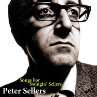 Peter Sellers - Songs For Swingin' Sellers