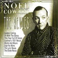 Noel Coward - Noel Coward - The Revues