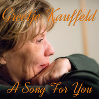 Greetje Kauffeld - A Song For You