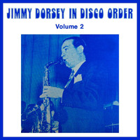 Jimmy Dorsey & His Orchestra - Jimmy Dorsey & His Orchestra, Vol. 2