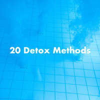Mental Detox Series - 20 Detox Methods That Really Work to Cleanse Your Body