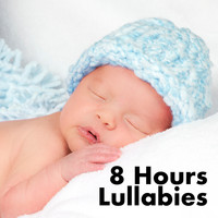 Sweet Baby Sleep - 8 Hours Lullabies for Babies to go to Sleep, Relaxing Music