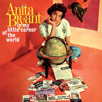 Anita Bryant - In My Little Corner Of The World