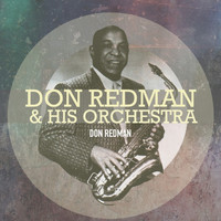 Don Redman & His Orchestra - Don Redman