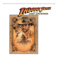 John Williams - Indiana Jones and the Last Crusade (Original Motion Picture Soundtrack)