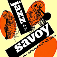 Edmond Hall - Jazz At The Savoy