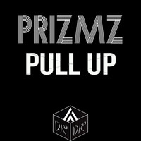 PRIZMZ - Pull Up