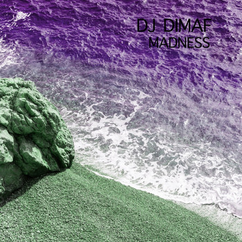 DJ Dimaf - Madness