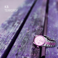 K.B. - Teardrop