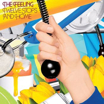 The Feeling - Twelve Stops And Home (Deluxe)