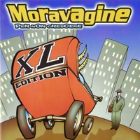 MORAVAGINE - Per Non Crescere (XL Edition)