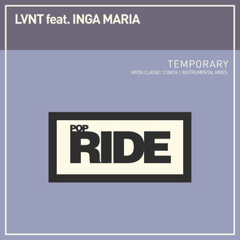 LVNT featuring Inga Maria - Temporary (Remixes)