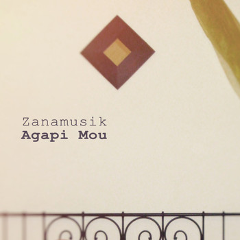 Zanamusik - Agapi Mou