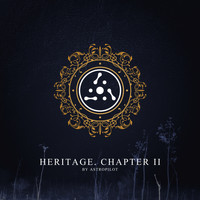 Astropilot - Heritage. Chapter II