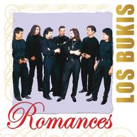 Los Bukis - Romances